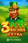 3 pots riches extra en 7REY COM